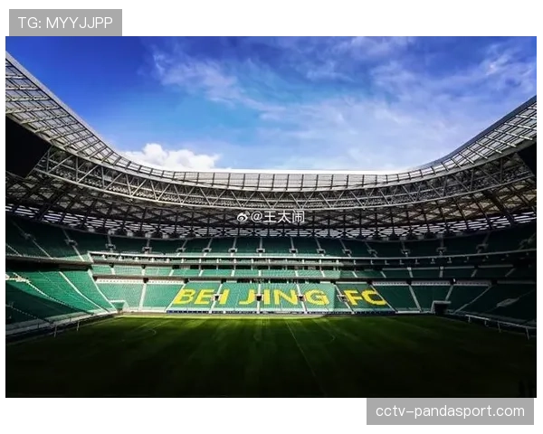 消息：北京国安工体改造最终阶段完成，新增顶级声光系统